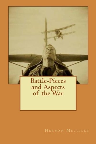 9781522707097: Battle-Pieces and Aspects of the War