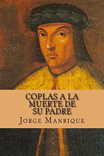 Imagen de archivo de Coplas a la muerte de su padre (Spanish Edition) a la venta por Lucky's Textbooks