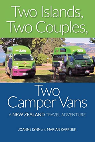 Imagen de archivo de Two Islands, Two Couples, Two Camper Vans: A New Zealand Travel Adventure a la venta por AwesomeBooks
