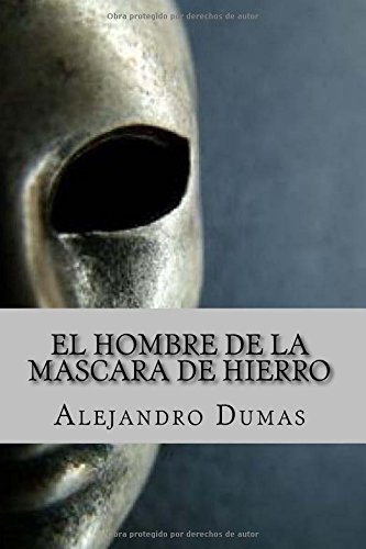 9781522718284: El Hombre de la Mascara de Hierro (Spanish Edition)