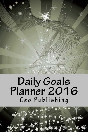 9781522719137: Daily Goals Planner 2016