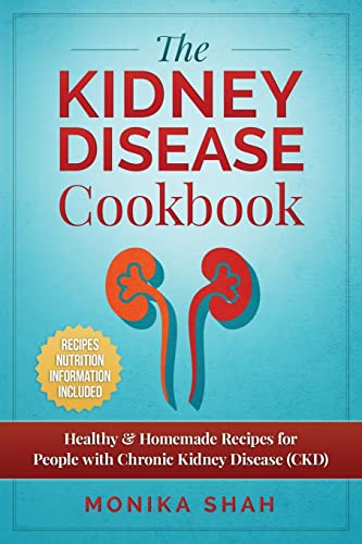 Beispielbild fr Kidney Disease Cookbook: 85 Healthy & Homemade Recipes for People with Chronic Kidney Disease (CKD) zum Verkauf von Half Price Books Inc.