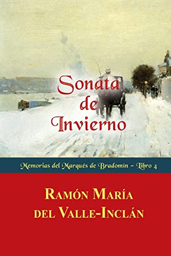 Beispielbild fr Sonata de Invierno (Memorias del Marqus de Bradomn) (Spanish Edition) zum Verkauf von Lucky's Textbooks