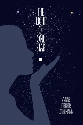 9781522727019: The Light of One Star