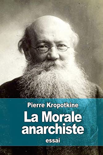 9781522727194: La Morale anarchiste (French Edition)