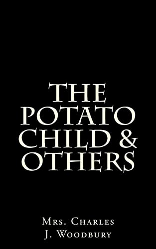 Imagen de archivo de The Potato Child & Others a la venta por THE SAINT BOOKSTORE