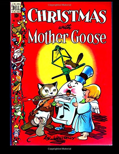 Imagen de archivo de Christmas with Mother Goose #201: Golden Age Walt Kelly Christmas Comic a la venta por Revaluation Books