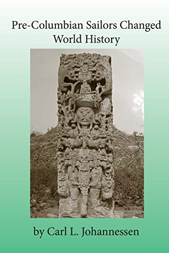 Stock image for Pre-Columbian Sailors Changed World History for sale by Andrew's Books