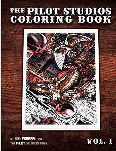 9781522735038: The Pilot Studios Coloring Book Vol. 1