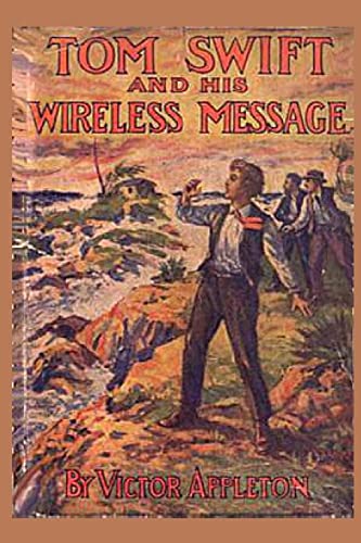 Immagine dell'editore per 6 Tom Swift and his Wireless Message venduto da California Books