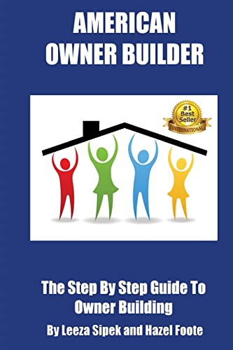 Imagen de archivo de American Owner Builder: The Step By Step Guiide to Owner Building a la venta por KuleliBooks