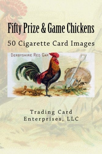 Stock image for Fifty Prize & Game Chickens for sale by Revaluation Books