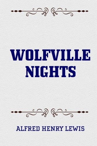 9781522746140: Wolfville Nights