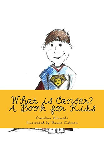 Stock image for What is Cancer?: A Book for Kids for sale by SecondSale