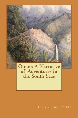 9781522750130: Omoo: A Narrative of Adventures in the South Seas