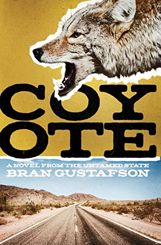 Stock image for Coyote: A Novel from the Untamed State for sale by THE SAINT BOOKSTORE