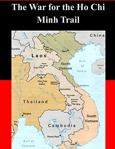 Stock image for The War for the Ho Chi Minh Trail for sale by PlumCircle