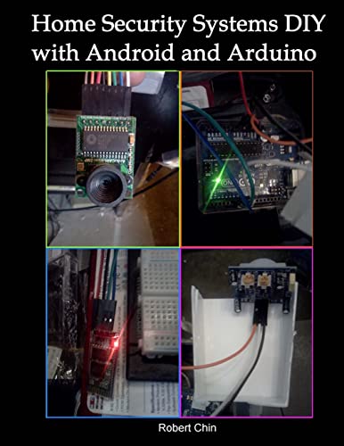 Stock image for Home Security Systems DIY using Android and Arduino for sale by Lucky's Textbooks