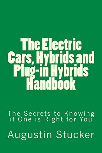 Imagen de archivo de The Electric Cars, Hybrids and Plug-in Hybrids Handbook a la venta por ThriftBooks-Atlanta