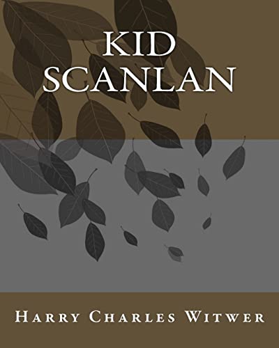 Stock image for Kid Scanlan for sale by THE SAINT BOOKSTORE