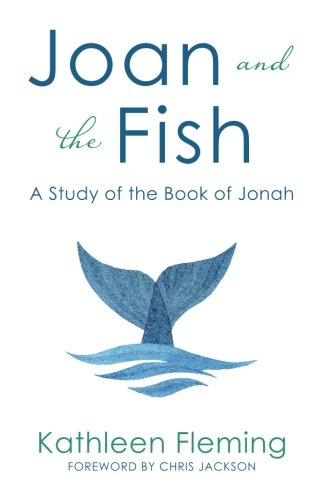Imagen de archivo de Joan and the Fish: A Study of the Book of Jonah a la venta por Decluttr