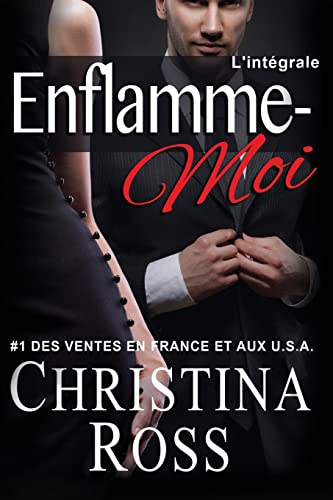 9781522766582: Enflamme-Moi: L'intgrale