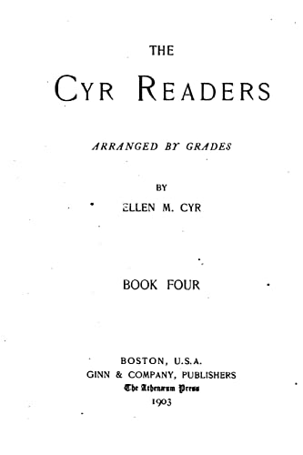 Stock image for The Cyr Readers, Arranged by Grades, Book Four for sale by THE SAINT BOOKSTORE