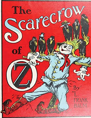 Stock image for The scarecrow of Oz, by L. Frank Baum (1915) (Original Version) for sale by ThriftBooks-Dallas