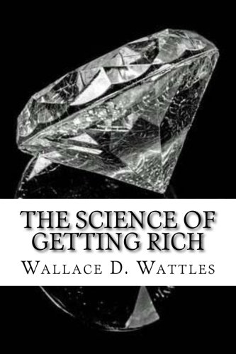 9781522769361: The Science of Getting Rich