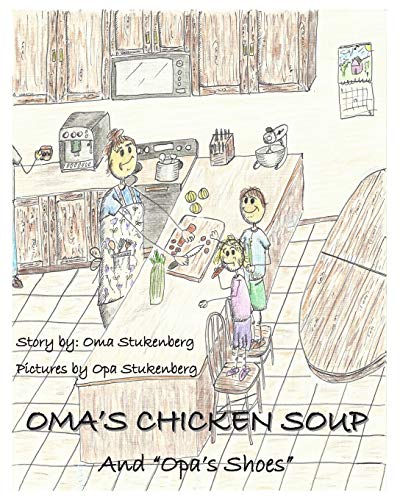 Beispielbild fr Oma's Chicken Soup (Oma and Opa Creations, Band 2) zum Verkauf von medimops