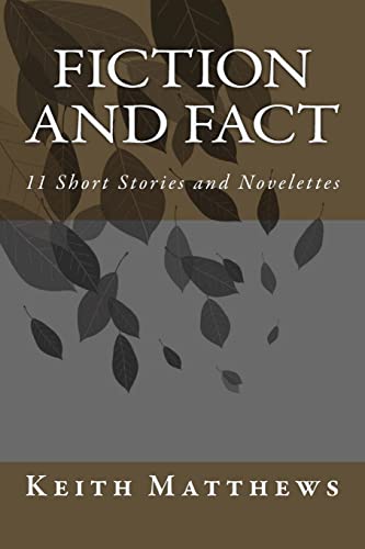 Beispielbild fr Fiction and Fact: 11 Short Stories and Novelettes zum Verkauf von THE SAINT BOOKSTORE