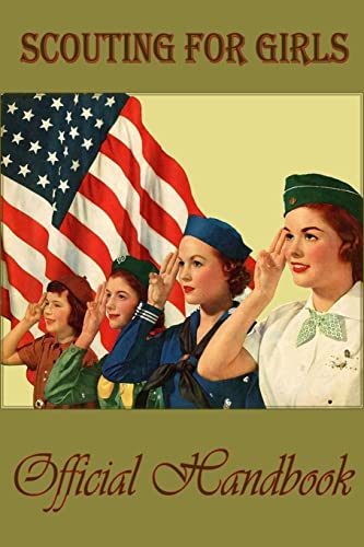 9781522776352: Scouting for girls; official handbook of the Girl Scouts