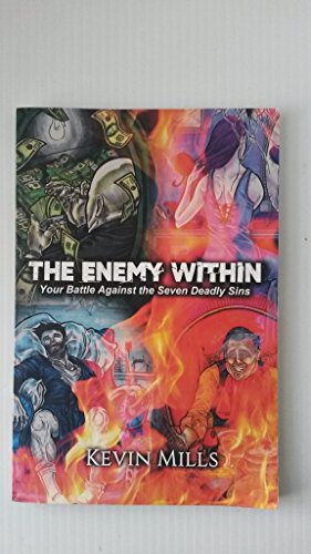 9781522777168: The Enemy Within: Your Battle Against the Seven Deadly Sins