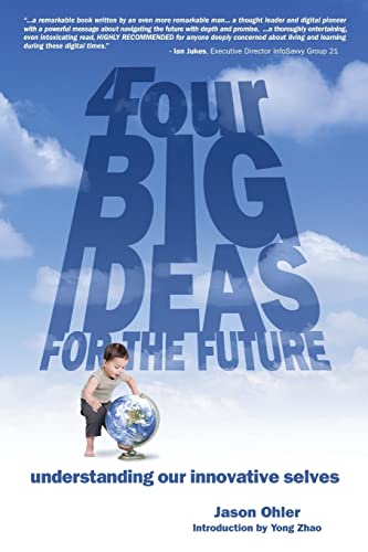 Stock image for 4Four Big Ideas for the Future: Understanding Our Innovative Selves for sale by vladimir belskiy