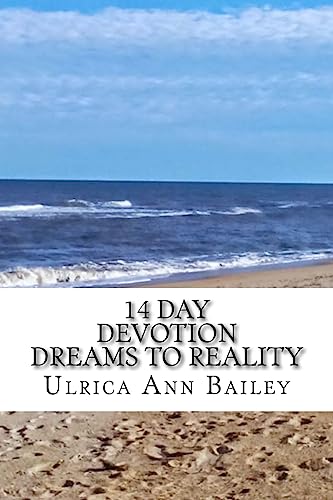 9781522786931: 14 Day Devotion Bringing Dreams to Reality