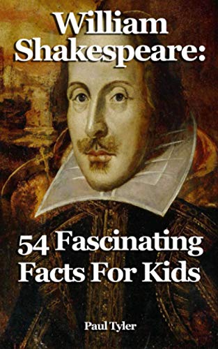 Imagen de archivo de William Shakespeare: 54 Fascinating Facts For Kids a la venta por SecondSale