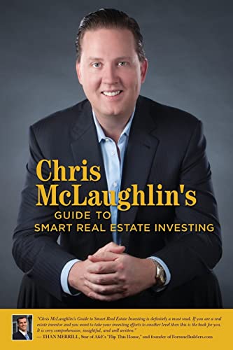 Stock image for Chris McLaughlin's Guide to Smart Real Estate Investing for sale by SecondSale