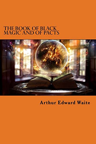 Imagen de archivo de The Book of Black Magic and of Pacts a la venta por SecondSale