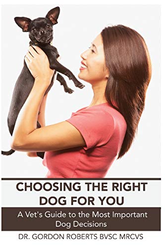 Beispielbild fr Choosing the Right Dog For You zum Verkauf von Lucky's Textbooks