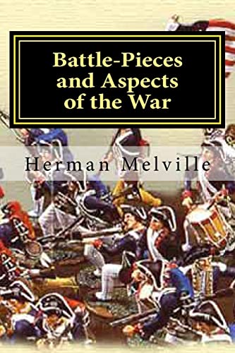 Stock image for Battle-Pieces and Aspects of the War for sale by THE SAINT BOOKSTORE