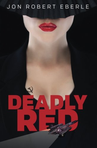 Beispielbild fr Deadly Red: A Sexy Spy Thriller (David Logan) zum Verkauf von ThriftBooks-Dallas