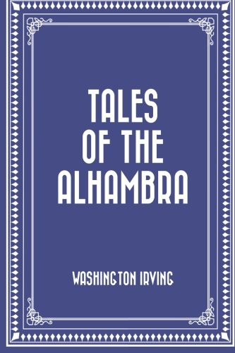 Beispielbild fr Tales of the Alhambra zum Verkauf von Revaluation Books