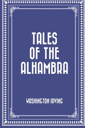 9781522799160: Tales of the Alhambra