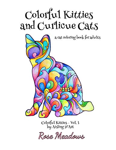 Stock image for Colorful Kitties and Curlicue Cats: A cat coloring book for adults for sale by Irish Booksellers