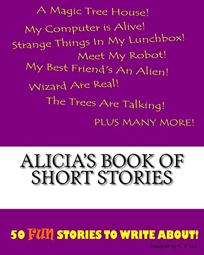 9781522815235: Alicia's Book Of Short Stories