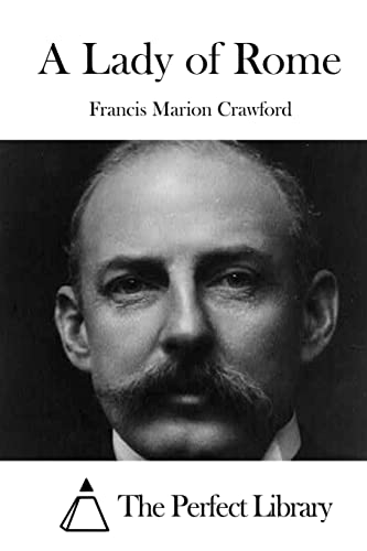 A Lady of Rome (Paperback) - Francis Marion Crawford