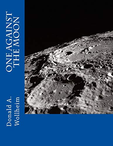 9781522820376: One Against the Moon