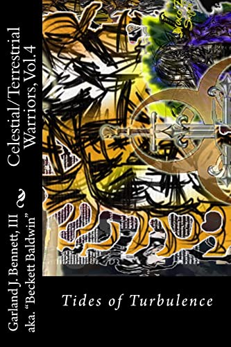 Beispielbild fr Celestial/Terrestrial Warriors: Tides of Turbulence zum Verkauf von THE SAINT BOOKSTORE
