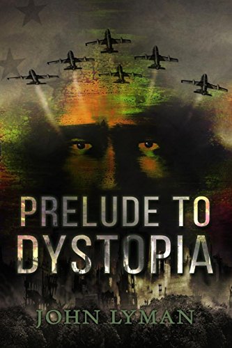 Stock image for Prelude to Dystopia for sale by -OnTimeBooks-