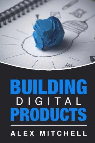 Beispielbild fr Building Digital Products: The Ultimate Handbook for Product Owners zum Verkauf von Reuseabook
